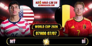 Soi Kèo Mỹ Vs Bỉ 07h00 07/07 - World Cup 2026